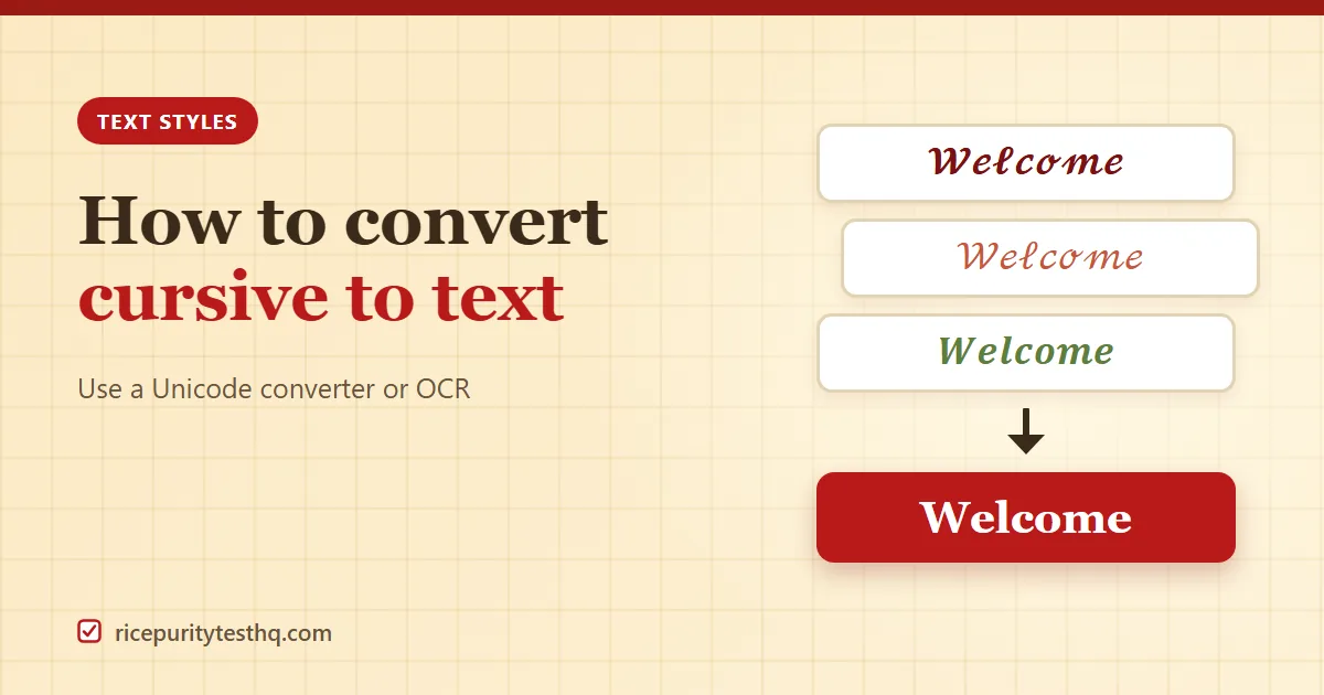The word Welcome written in three Unicode cursive styles and converted back to plain text